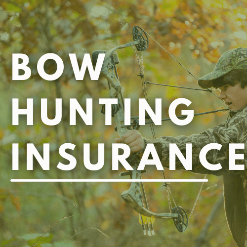 Bow Hunting Insurance