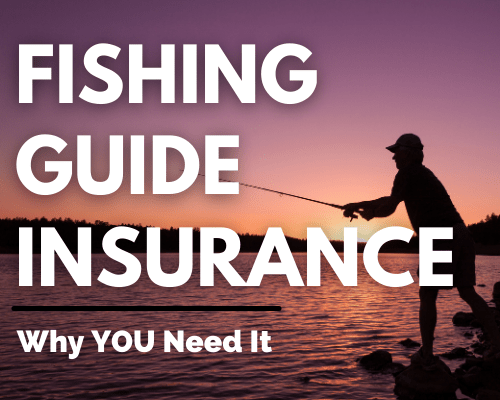 FIshing Guide Insurance